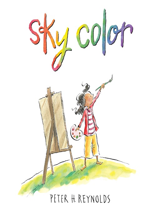 Title details for Sky Color by Peter H. Reynolds - Available